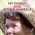 My Family and Other Animals