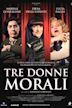 Tre donne morali