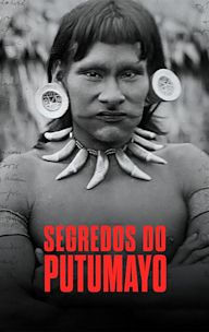 Secrets from Putumayo