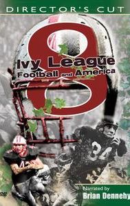 8: Ivy League Football and America