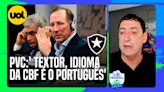 BOTAFOGO: PVC DETONA JOHN TEXTOR POR NÃO SABER FALAR PORTUGUÊS APÓS 2 ANOS NO BRASIL