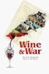 WINE and WAR