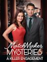 Matchmaker Mysteries: A Killer Engagement