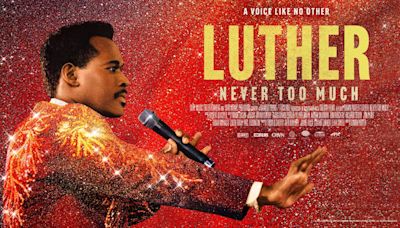 Upcoming Luther Vandross documentary to premiere in November with advanced screenings