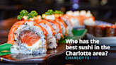 We’re looking for the very best sushi in the Charlotte area. Nominate your favorite.