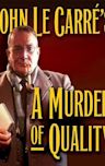 A Murder of Quality (film)
