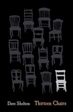 Thirteen Chairs by Dave Shelton, Paperback | Barnes & Noble®