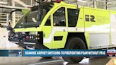 Target 7: Roanoke airport transitioning to PFAS-free firefighting foam