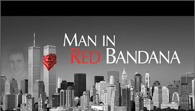 Scientology Network’s Documentary Showcase Airs ‘Man in Red Bandana,’ the Tale of a 9/11 Hero