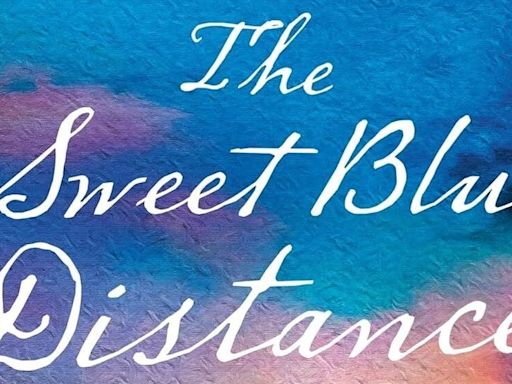 Ask a Bookseller: ‘The Sweet Blue Distance’ and ‘The Frozen River’