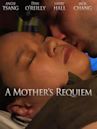 A Mother's Requiem