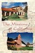 The Missions of California