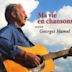 Ma Vie en Chansons: Signé Georges Hamel