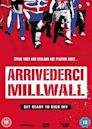 Arrivederci Millwall