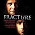 Fracture [Original Motion Picture Score]