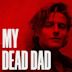 My Dead Dad