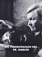 Die Todesstrahlen des Dr. Mabuse