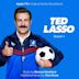Ted Lasso: Season 1 [Apple TV+ Original Series Soundtrack]