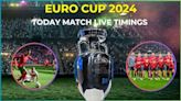 Euro Cup 2024 Quarterfinals full schedule, live match time (IST), streaming