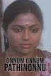 Onnum Onnum Pathinonnu