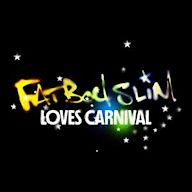 Fatboy Slim Loves Carnival