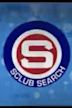 S Club Search