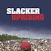 Slacker Uprising