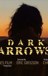 Dark Arrows | Drama