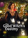 The Good Witch's Destiny