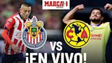 Chivas vs América EN VIVO Online. Juego hoy - Semifinal Liga MX 2024 | Marca