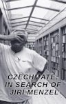 CzechMate: In Search of Jiří Menzel