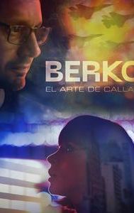 Berko: El Arte de Callar