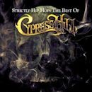 Strictly Hip Hop: The Best of Cypress Hill