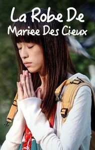 La Robe De Mariee Des Cieux