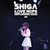 Shiga Love & Hope Unplugged 2012 Live