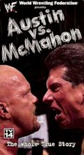 WWE: Austin vs. McMahon - The Whole True Story (Video 2002) - IMDb