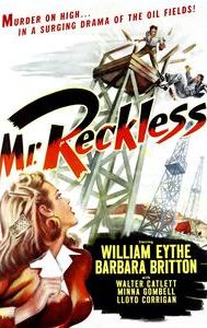 Mr. Reckless