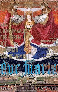 Ave Maria - Van dienstmaagd des heren tot koningin van de hemel