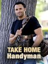 Take Home Handyman