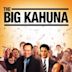 The Big Kahuna – Ein dicker Fisch