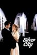 Silver City (1984 film)