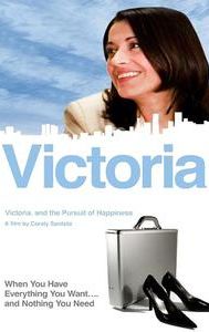 Victoria, and the Pursuit of Happiness