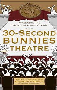 30-Second Bunny Theatre