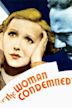 The Woman Condemned