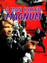 A Man Called Magnum