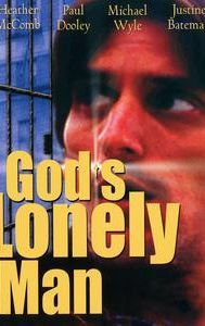 God's Lonely Man