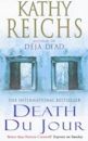 Death du Jour (Temperance Brennan, #2)