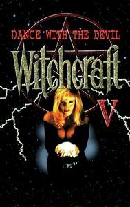 Witchcraft V: Dance With the Devil