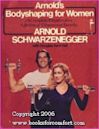 Arnold's Bodyshaping for Women