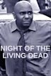 Night of the Living Dead